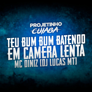 Teu Bum Bum Batendo em Câmera Lenta