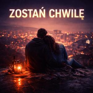 Zostań chwilę