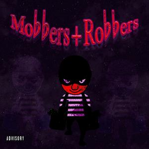 Mobbers & Robbers