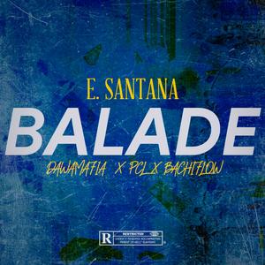 Balade (feat. Bachi, PCL & DawaMafia)
