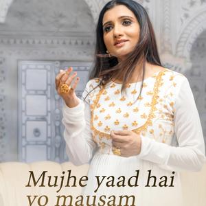 Mujhe Yaad Hai Vo Mausam