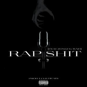 Rap Shit (feat. Andwan Zonez & RAH)