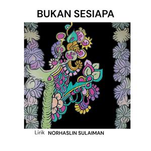 Bukan Sesiapa