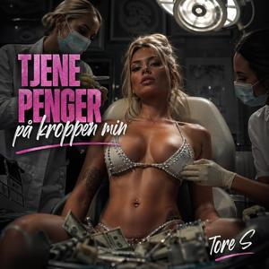 Tjene penger på kroppen min