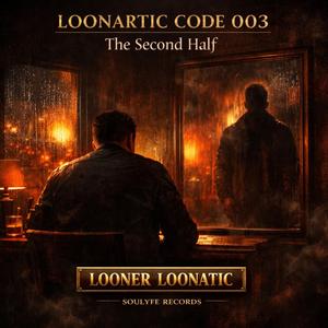 LOONARTIC CODE 003: The Second Half