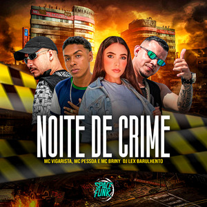 Noite de Crime