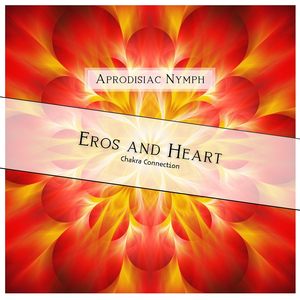 Eros and Heart Chakra Connection