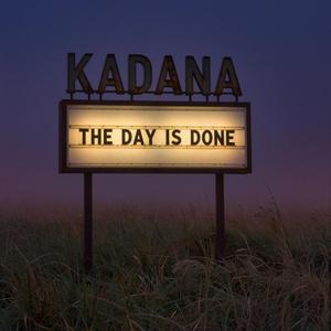 The Day Is Done