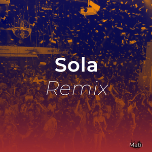 Sola (Remix)