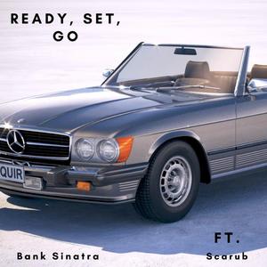 Ready, Set, Go (feat. Scarub)