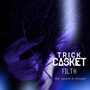 FILTH (40 Octaves Below Remix)