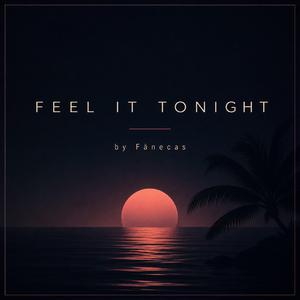 Feel It Tonight