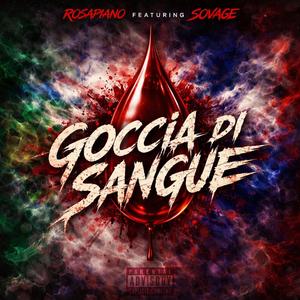 GOCCIA DI SANGUE (feat. Sovage)