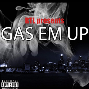 Gas 'Em Up