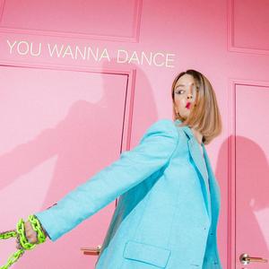 You Wanna Dance