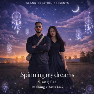 Spinning My Dreams (feat. Kiata kauk)