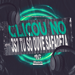 Clicou no Js7 Tu Só Ouve Safadeza