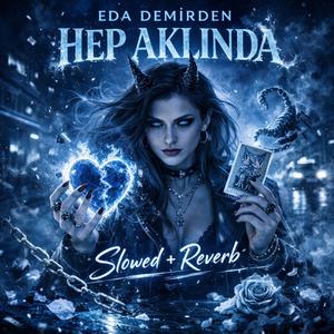 Aklında (Slowed + Reverb)