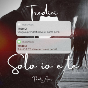 Solo io e te
