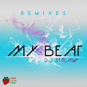 My Beat (Ernesto Mendoza Remix)