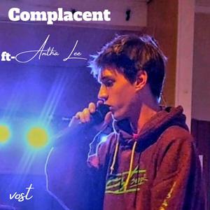 COMPLACENT (feat. Antha Lee)