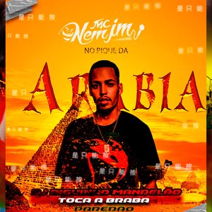 No Pique da Arabia (feat. Mc Nem Jm)