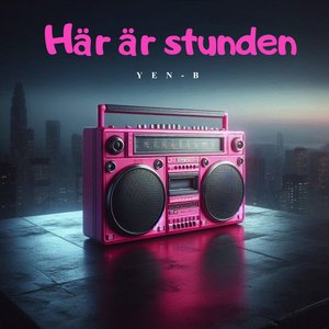 Här Är Stunden