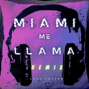 Miami Me Llama (Remix)