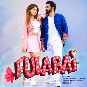 Fulabai (feat. Loy Valentine Saldanha & Michele Anisha Crasta)