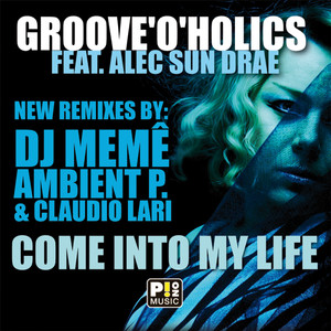 Come Into My Life (Claudio Lari Remix)