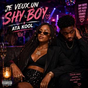 Je veux un shy boy