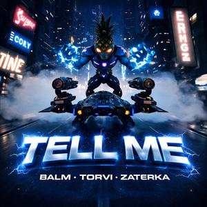 Tell Me (feat. Torvi & Zaterka)
