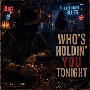 Who`s Holdin You Tonight