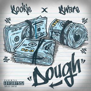 Dough (feat. Bware)