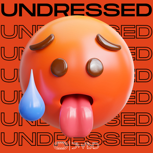 Undressed