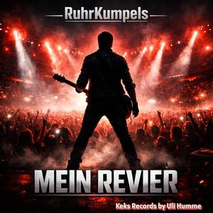 Mein Revier (feat. RuhrKumpels)