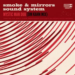 Mystic Man Dub (feat. Maxado) (DM Kahn Mix)