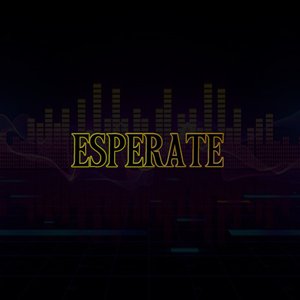 Esperate