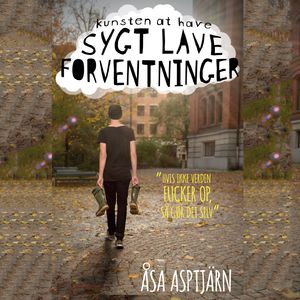 Kunsten at have sygt lave forventninger, del009