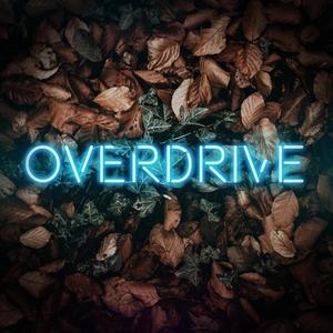 Overdrive (feat. Nic Rollo) (Remastered)