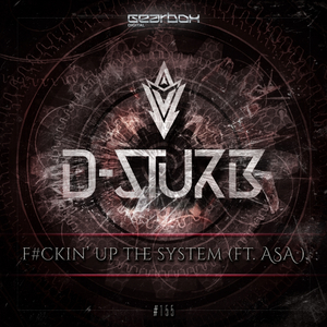 F#ckin' Up The System (Original Mix)