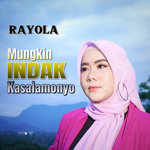 Mungkin Indak Kasalamonyo