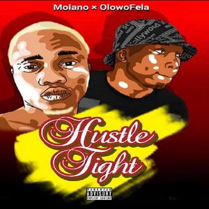Hustle Tight (feat. OlowoFela)
