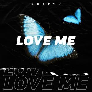 Love Me