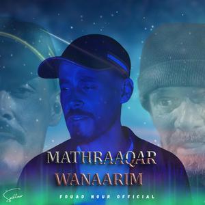 MATHRAAQAR WANAARIM