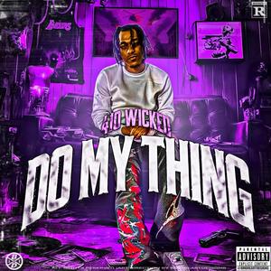 Do my thing (feat. Slimeyyoungan)