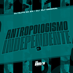 Antropologismo Independente 3