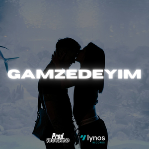 GAMZEDEYİM