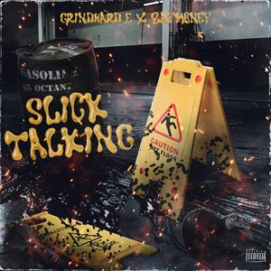 SLICK TALKING