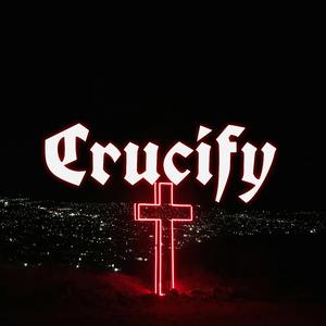 CRUCIFY